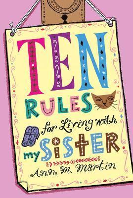 Ann M. Martin - Ten Rules for Living With My Sister, Häftad