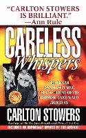 bokomslag Careless Whispers: The Award-Winning True Account of the Horrific Lake Waco Murders