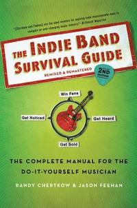 bokomslag Indie Band Survival Guide, 2nd Ed.