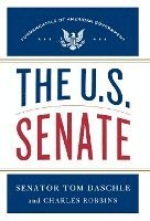 bokomslag The U.S. Senate: Fundamentals of American Government