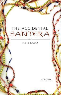 The Accidental Santera 1