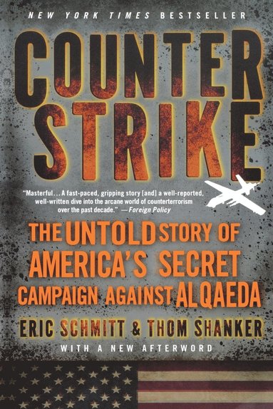 bokomslag Counterstrike: The Untold Story of America's Secret Campaign Against Al Qaeda