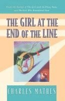Charles Mathes - The Girl at the End of the Line: A Mystery, Häftad