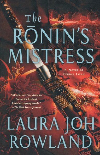 bokomslag The Ronin's Mistress: A Novel of Fuedal Japan