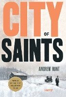 Andrew Hunt - City of Saints, Inbunden