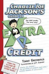 bokomslag Charlie Joe Jackson's Guide To Extra Credit