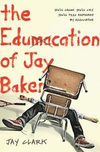 bokomslag Edumacation Of Jay Baker