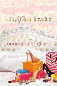 bokomslag Beneath the Glitter