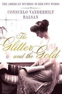 bokomslag The Glitter and the Gold