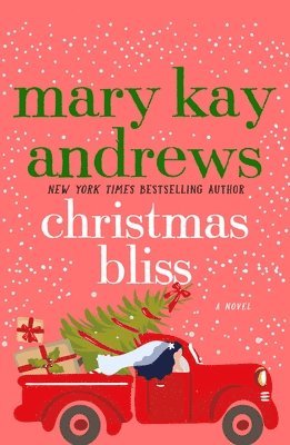 Mary Kay Andrews - Christmas Bliss, Häftad