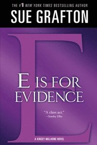 bokomslag E Is for Evidence: A Kinsey Millhone Mystery