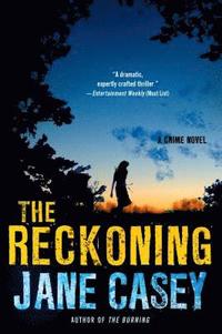 bokomslag The Reckoning: A Maeve Kerrigan Crime Novel