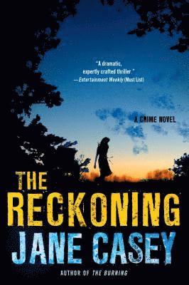 Jane Casey - The Reckoning: A Maeve Kerrigan Crime Novel, Häftad