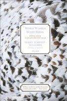 bokomslag When Women Were Birds: Fifty-four Variations on Voice