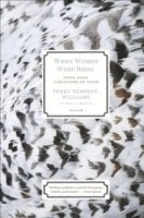 bokomslag When Women Were Birds: Fifty-Four Variations on Voice