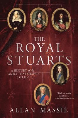 Allan Massie - The Royal Stuarts, Häftad