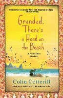 bokomslag Grandad, There's a Head on the Beach: A Jimm Juree Mystery