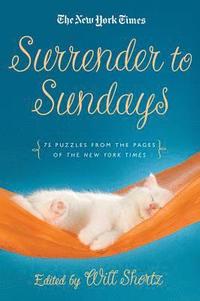 bokomslag New York Times Surrender to Sunday Crosswords