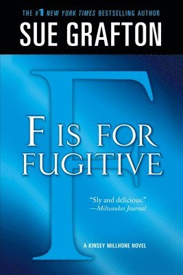 F Is for Fugitive: A Kinsey Millhone Mystery 1