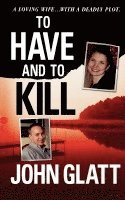 bokomslag To Have and to Kill