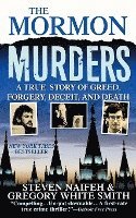 bokomslag The Mormon Murders: A True Story of Greed, Forgery, Deceit and Death