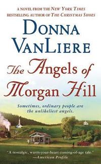bokomslag The Angels of Morgan Hill