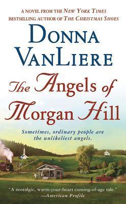 bokomslag The Angels of Morgan Hill
