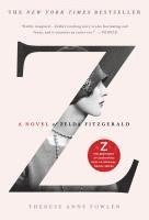 bokomslag Z: A Novel Of Zelda Fitzgerald