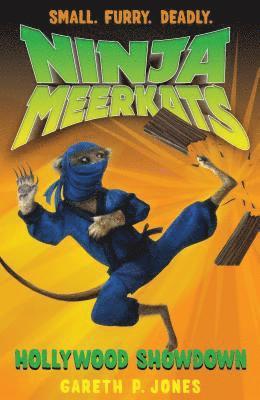 Ninja Meerkats (#4: Hollywood Showd 1