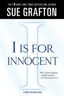 I Is for Innocent: A Kinsey Millhone Novel 1