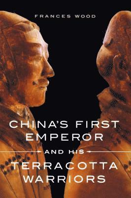 China's First Emperor and His Terracotta Warriors 1