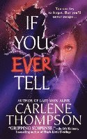 If You Ever Tell: The Emotional and Intriguing Psychological Suspense Thriller 1