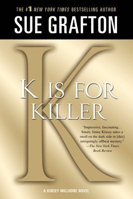 bokomslag K Is for Killer: A Kinsey Millhone Novel