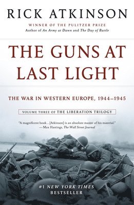 Rick Atkinson - The Guns at Last Light, Häftad