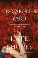 Kate Rhodes - Crossbones Yard, Häftad