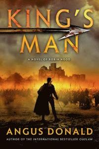 bokomslag King's Man: A Novel of Robin Hood