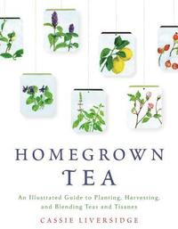 bokomslag Homegrown Tea