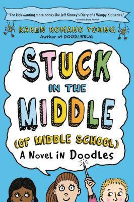 Stuck in the Middle (of Middle School) 1