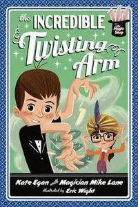 bokomslag The Incredible Twisting Arm