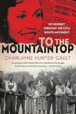 Charlayne Hunter-Gault - To the Mountaintop, Häftad