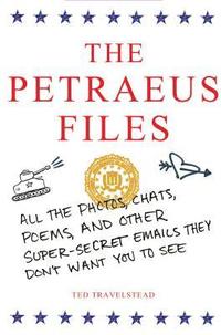 bokomslag The Petraeus Files