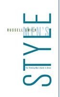 Russell Smith - Men's Style: The Thinking Man's Guide to Dress, Häftad