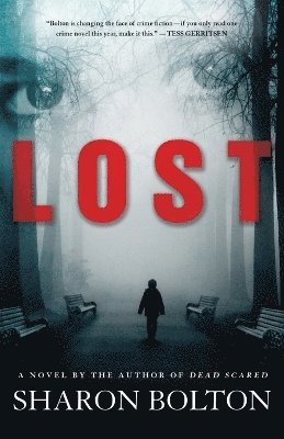 Sharon Bolton, S J Bolton, Kelley R Ragland - Lost, Häftad