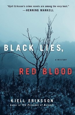 Kjell Eriksson - Black Lies, Red Blood, Häftad