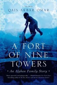 bokomslag A Fort of Nine Towers: An Afghan Family Story