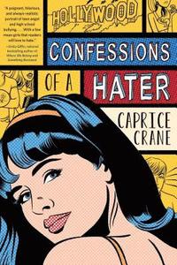 bokomslag Confessions of a Hater