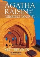 M. C. Beaton - Agatha Raisin and the Terrible Tourist, Häftad