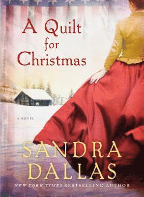 Sandra Dallas - A Quilt for Christmas, Häftad