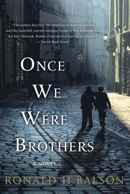 Ronald H. Balson - Once We Were Brothers, Häftad