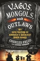 bokomslag Vagos, Mongols, And Outlaws